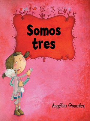 cover image of Somos Tres